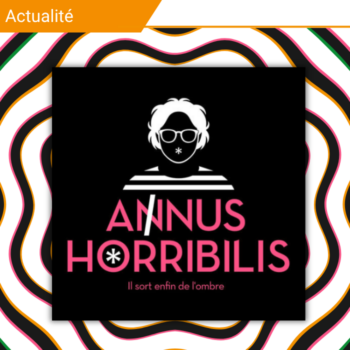 Sortie du podcast A*nus Horribilis